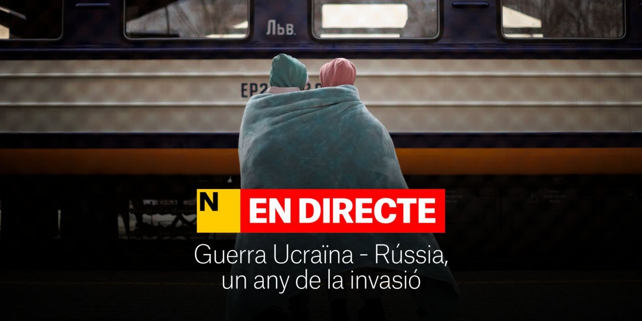 Guerra Ucraïna - Rússia, DIRECTE | Última Hora