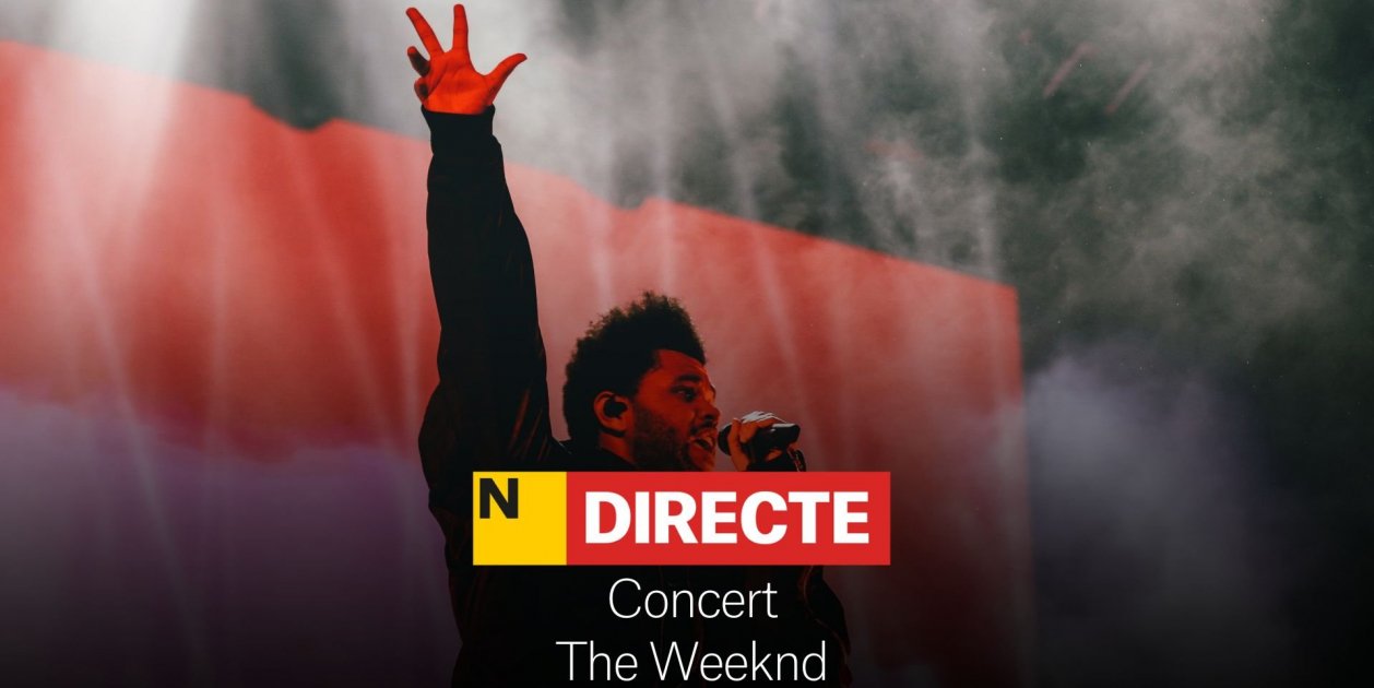 Concierto de The Weeknd en Barcelona, DIRECTO Última hora del