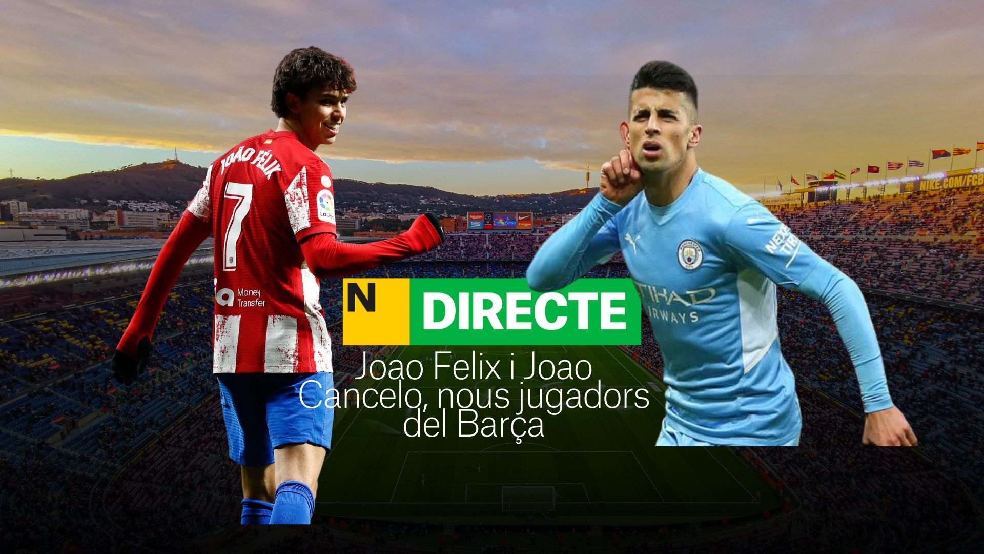 Presentació De Joao Felix I Joao Cancelo, DIRECTE | Nous Jugadors Del Barça