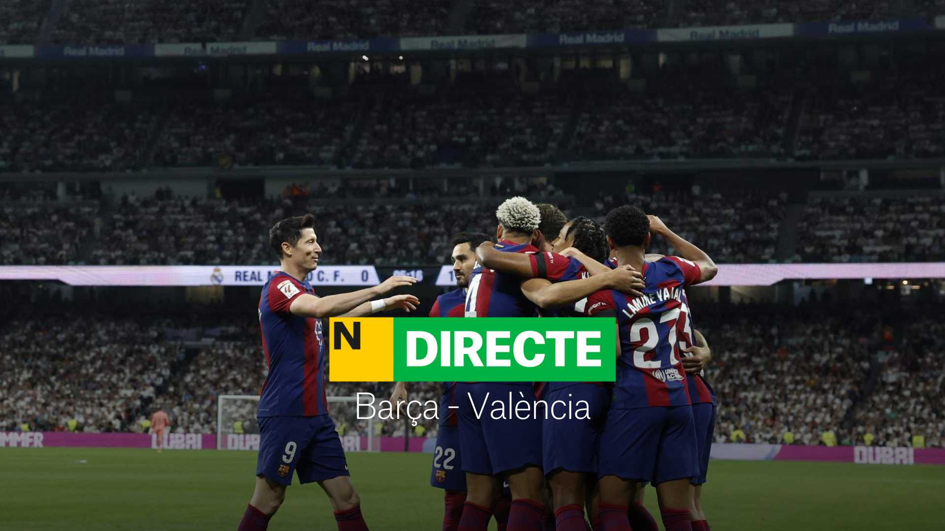 Barça - València de LaLiga EA Sports, DIRECTE | Resultat, resum i gols