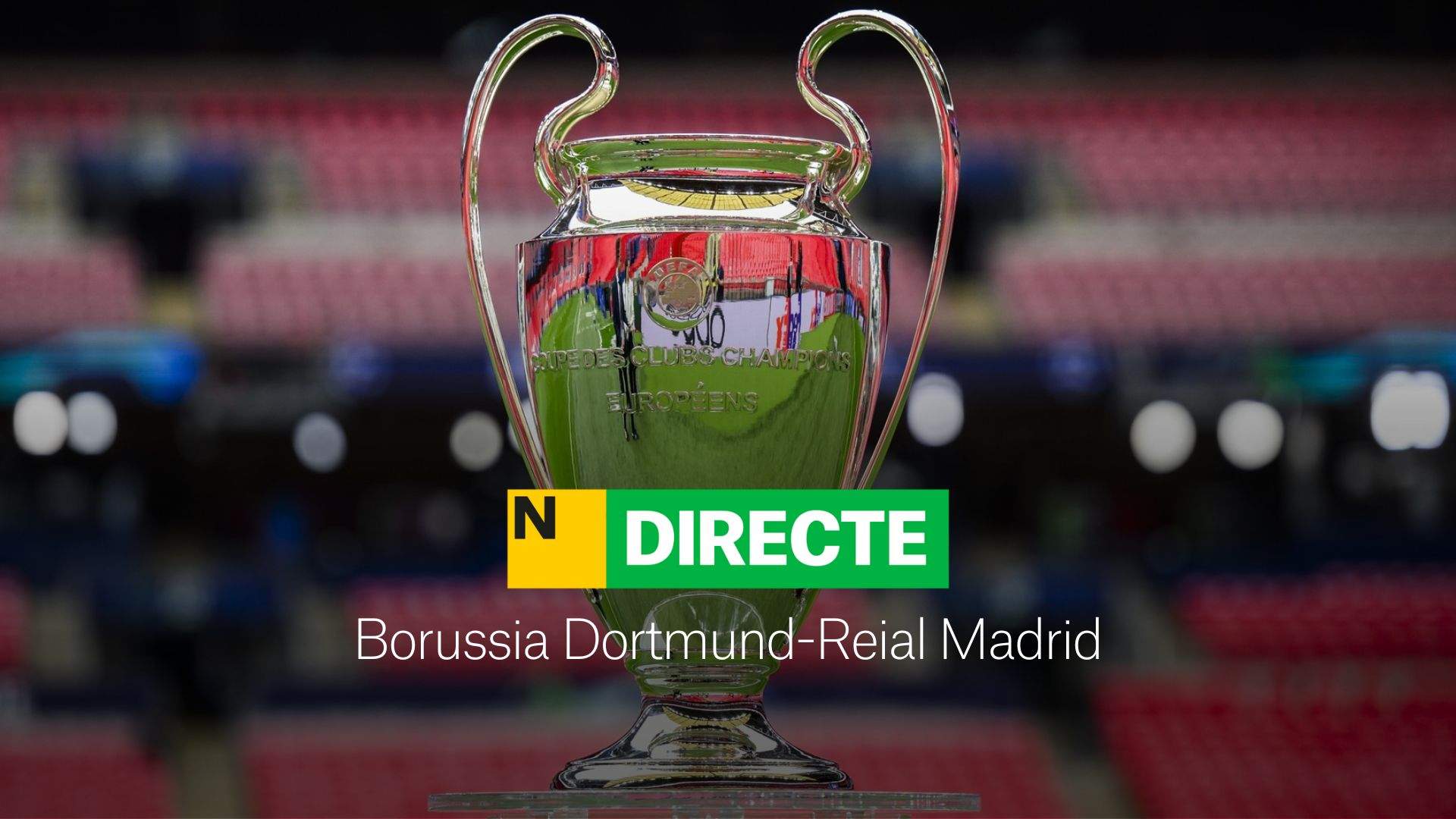 Borussia Dortmund-Reial Madrid, final de la Champions League, DIRECTE | Resultat, resum i gols
