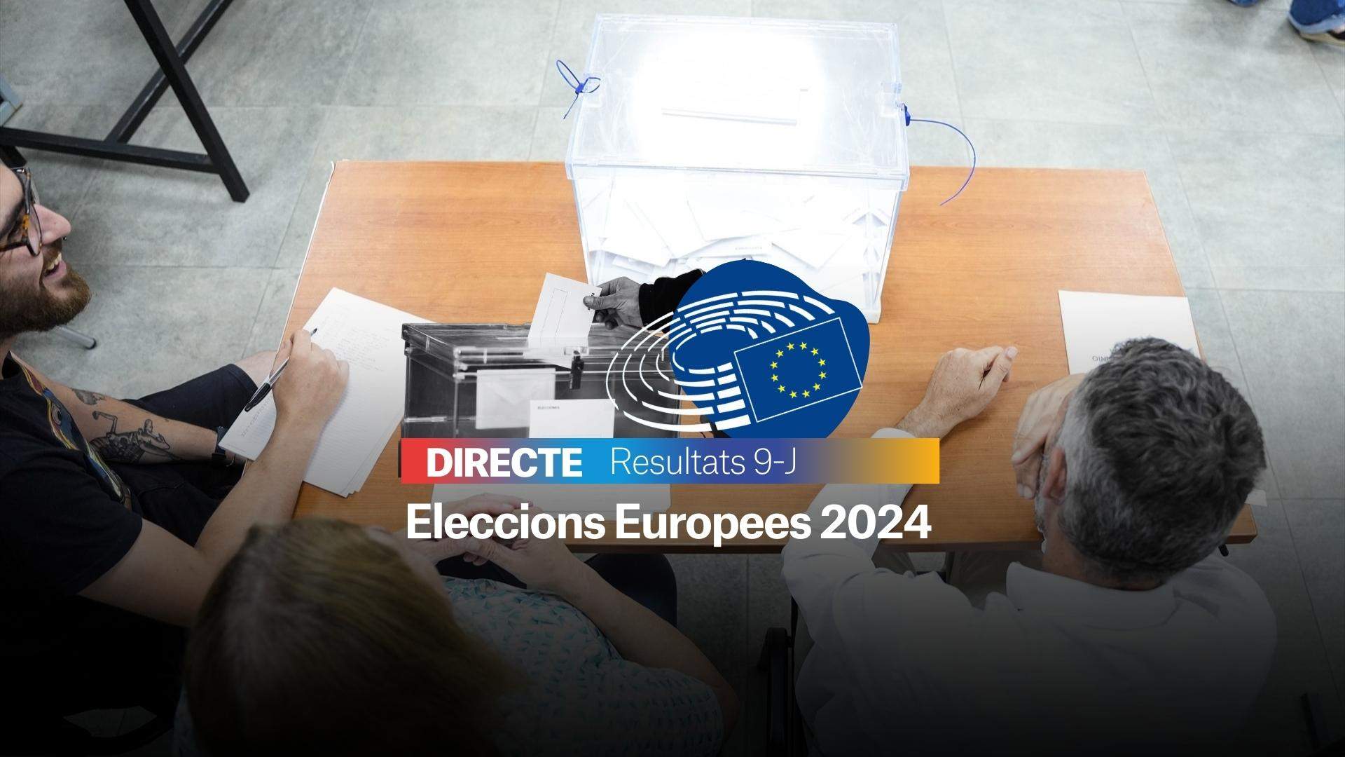 Resultats eleccions europees 2024, DIRECTE | Qui ha guanyat a Espanya i última hora per municipis