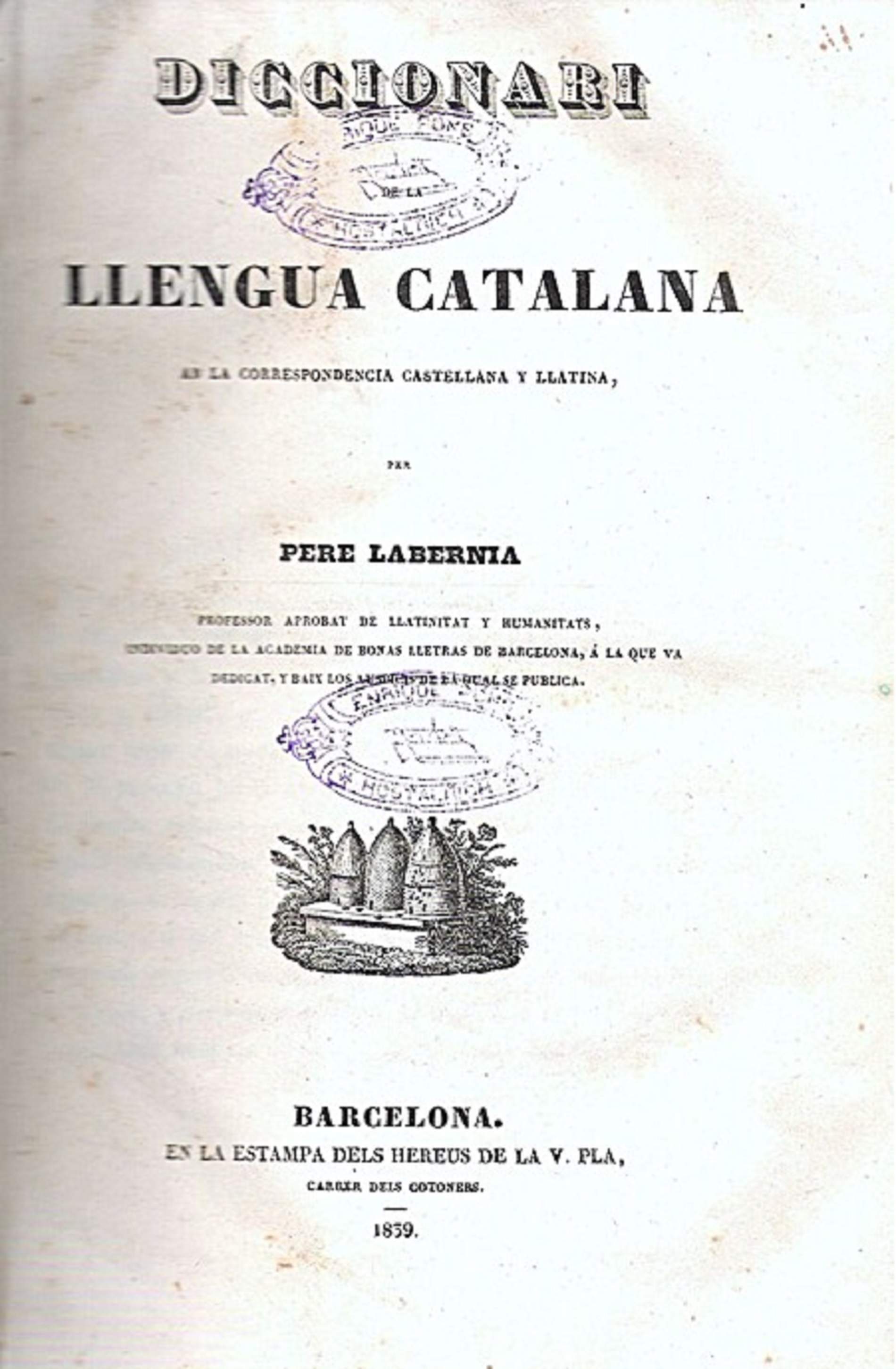 Mor Pere Labèrnia, autor del primer diccionari modern de la llengua catalana