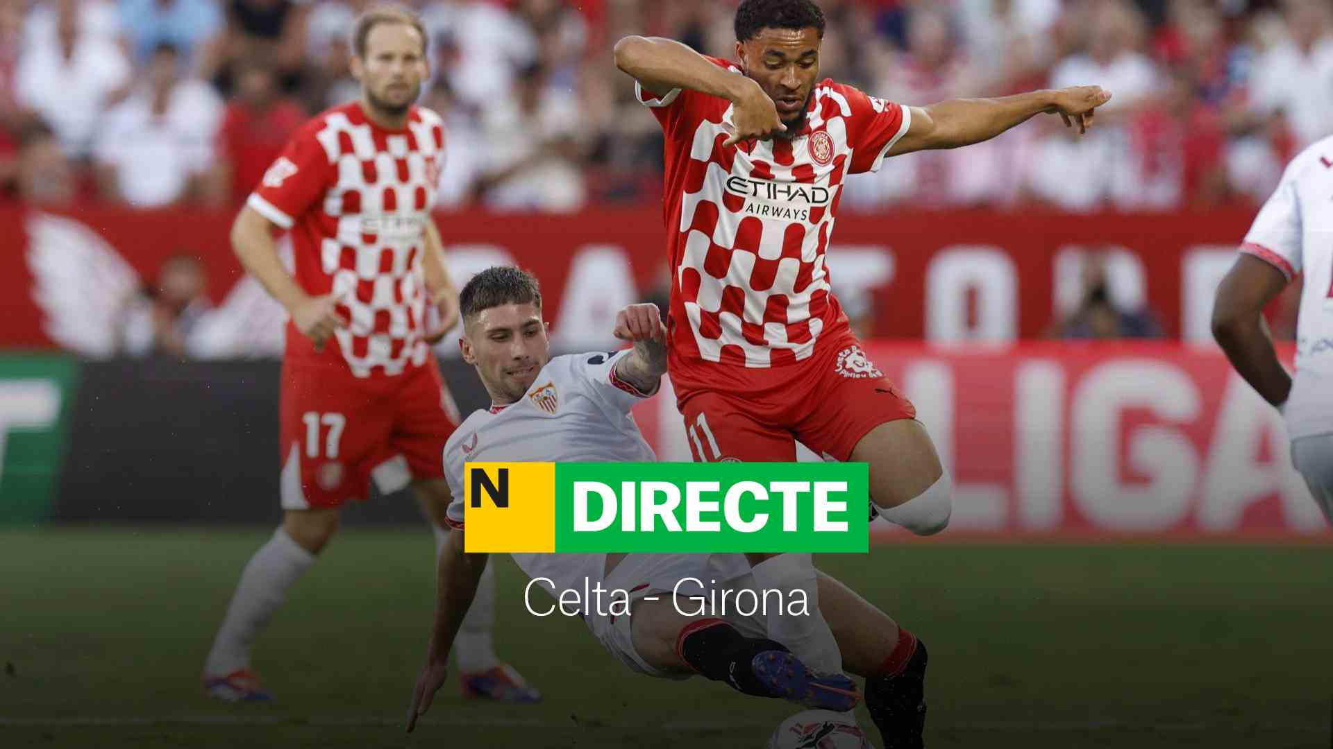 Celta - Girona de LaLiga EA Sports, DIRECTO | Intensidad en Balaídos