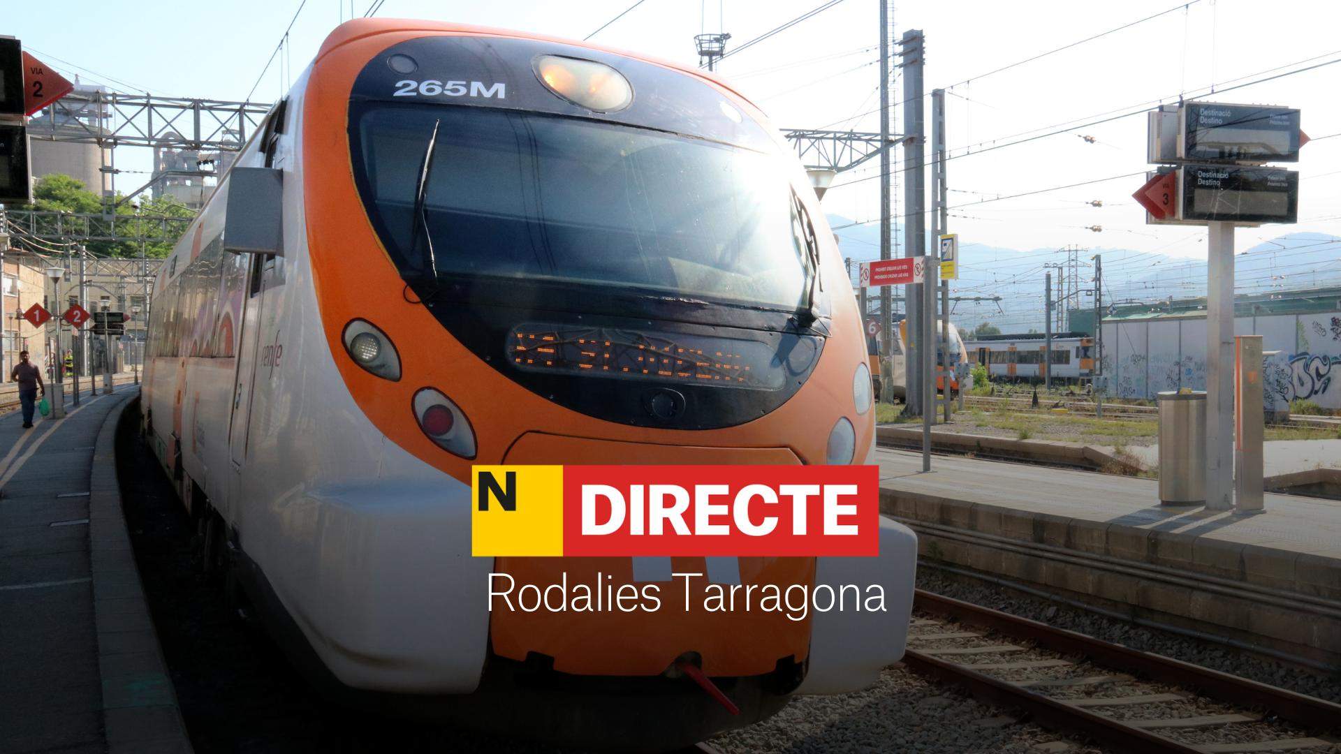 Corte de Rodalies en Tarragona hoy, DIRECTO | Afectaciones, transportes alternativos y última hora