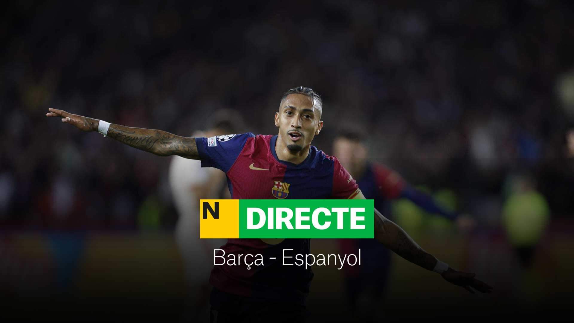 Barça - Espanyol de LaLiga EA Sports, DIRECTE | Resultat, resum i gols