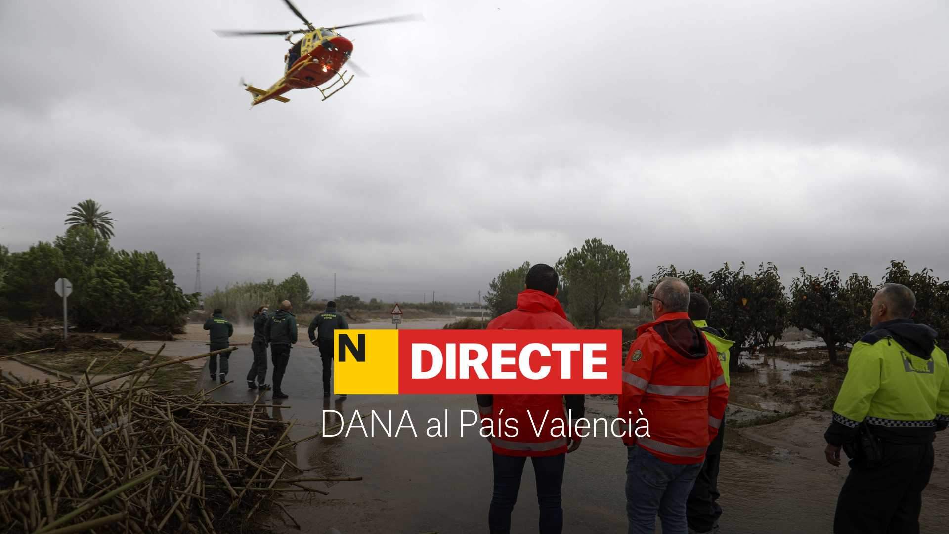 DANA en el País Valencià, DIRECTO | Víctimas mortales y última hora sobre el temporal de lluvias y sus afectaciones