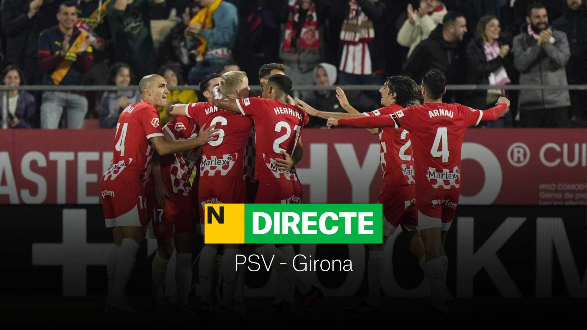 PSV - Girona de la Champions League, DIRECTE | Saibari fa el tercer