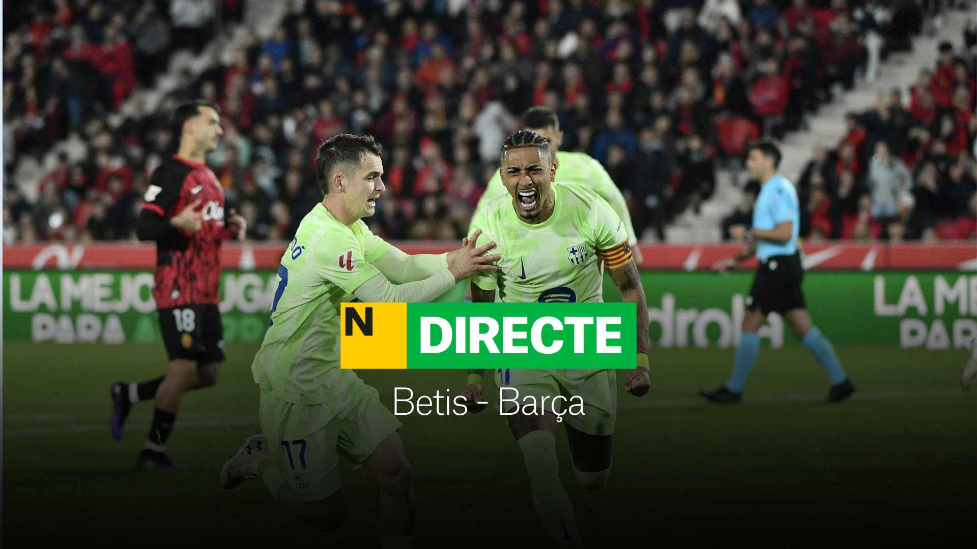 Betis - Barça de LaLiga EA Sports, DIRECTO | Resultado, resumen y goles