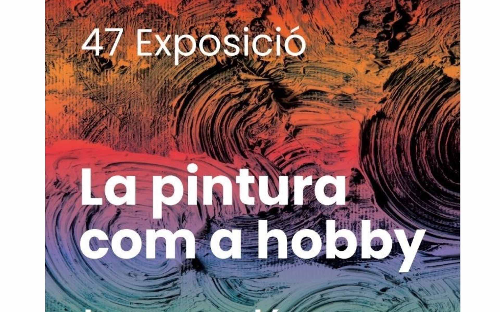 La Pintura com a Hobby, 47a edició