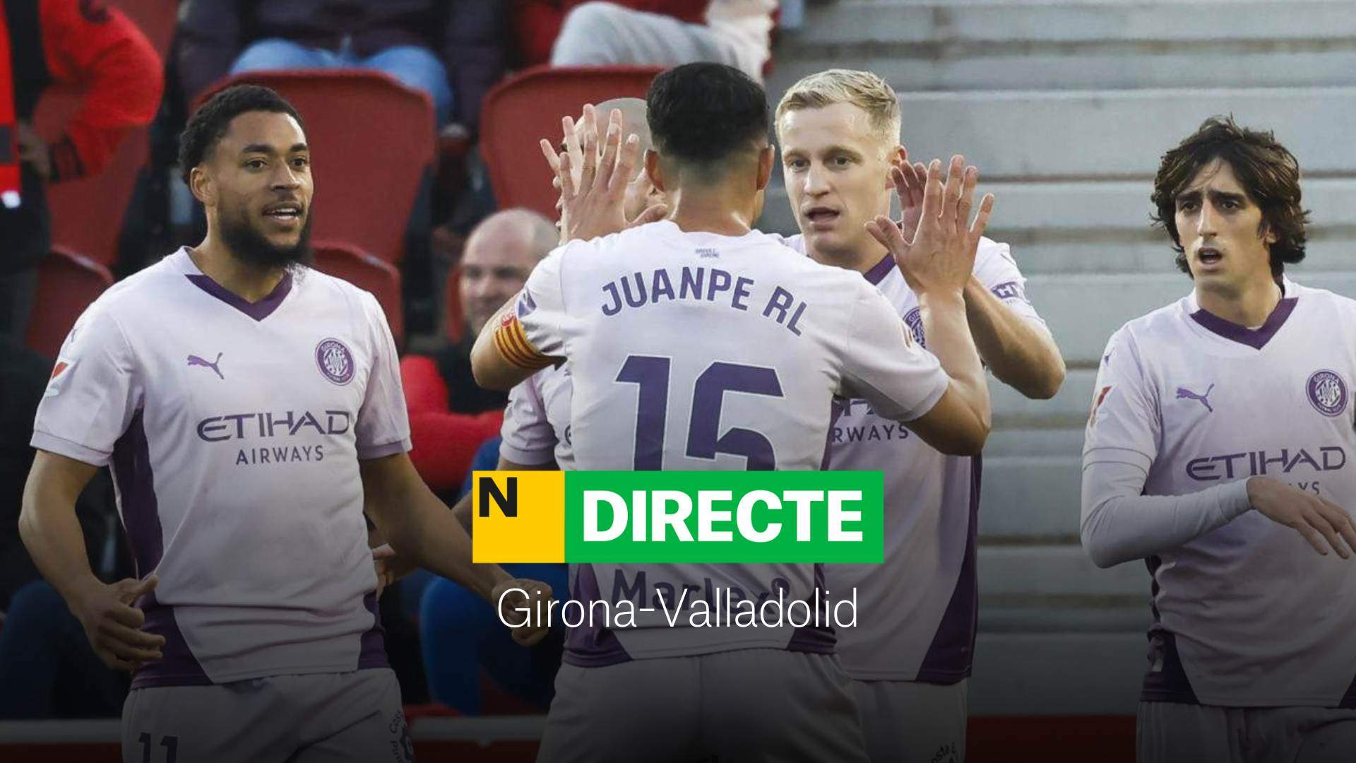 Girona - Valladolid de LaLiga EA Sports, DIRECTO | Resultado, resumen y goles