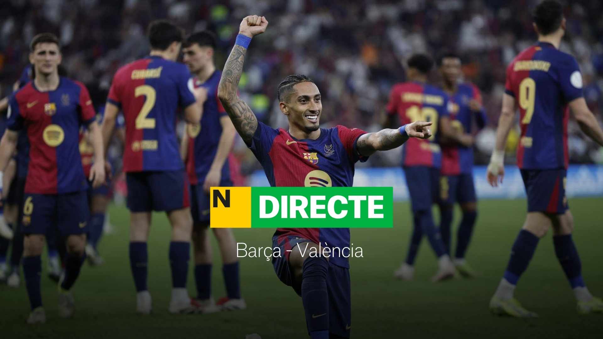 Barça - València de LaLiga EA Sports, DIRECTO | Resultado, resumen y goles