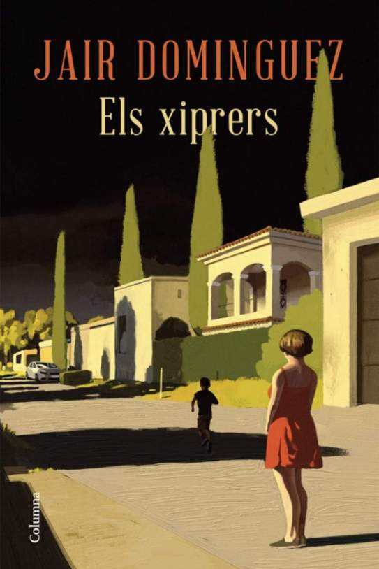 Jair Domínguez Els xiprers Jair Domínguez Els xiprers